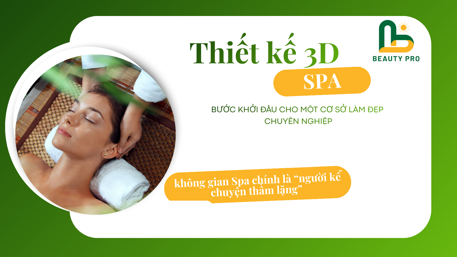 THIẾT KẾ 3D SPA – BƯỚC KHỞI ĐẦU CHO MỘT CƠ SỞ LÀM ĐẸP CHUYÊN NGHIỆP
